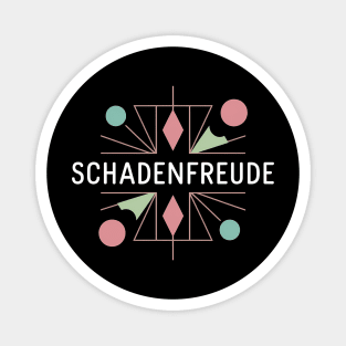 Schadenfreude, Karma Germany Design Magnet